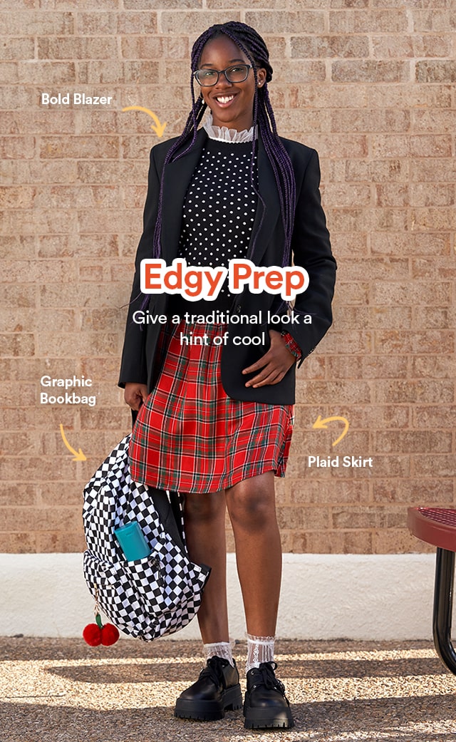 Edgy Prep. Give a traditional look a hint of cool.